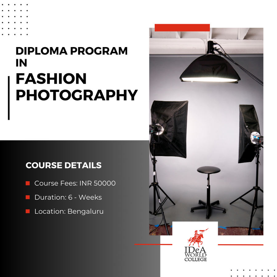 Diploma Program in Fashion Photography at IDeA World College, Bengaluru/Bangalore